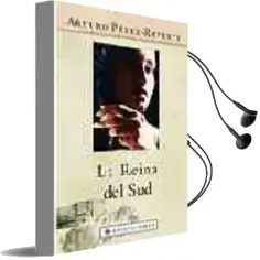 Descargar AudioLibro La Reina del sud de Arturo Perez Reverte año 2005