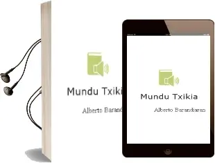 Descargar AudioLibro Mundu Txikia de Alberto Barandiaran año 2005