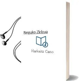 Descargar AudioLibro Neguko Zirkua de Harkaitz Cano año 2005