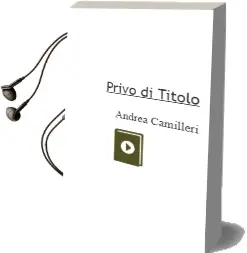 Descargar AudioLibro Privo di Titolo de Andrea Camilleri año 2005