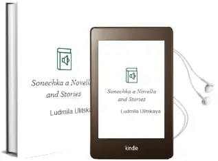 Descargar AudioLibro Sonechka: A Novella and Stories de Ludmila Ulitskaya año 2005