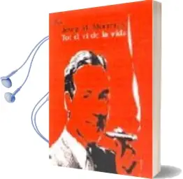 Descargar AudioLibro Tot el vi de la Vida (Vii Premi Literari de Prosa de Ficcio st j ust d Esvern) de Josep Mª Morreres año 2005