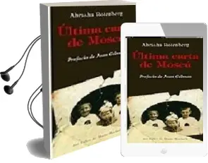 Descargar AudioLibro Ultima Carta de Moscu de Abrasha Rotenberg año 2005