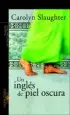 AudioLibro Un Ingles de Piel Oscura de Carolyn Slaughter