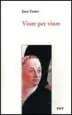 AudioLibro Viure per Viure de Joan Fuster