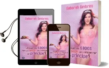 Descargar AudioLibro ¿A Cuantos Sapos hay que Besar para Encontrar un Principe? de Deborah Ombres año 2005