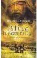 AudioLibro Atila: El Azote de Dios de William Dietrich