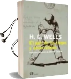 Descargar AudioLibro El Pais de los Ciegos y Otros Relatos de Herbert George Wells año 2005