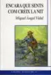 AudioLibro Encara que Sents com Creix la nit de Miquel Angel Vidal