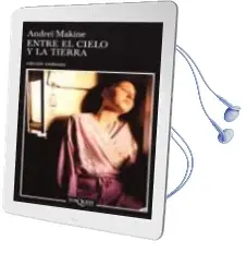 Descargar AudioLibro Entre el Cielo y la Tierra de Andrei Makine año 2005