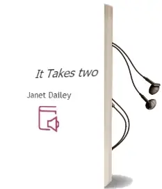 Descargar AudioLibro It Takes two de Janet Dailey año 2005