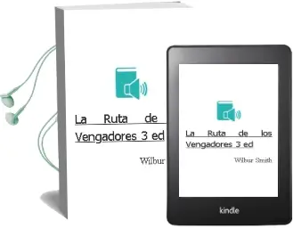 Descargar AudioLibro La Ruta de los Vengadores (3ª Ed.) de Wilbur Smith año 2005