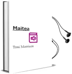 Descargar AudioLibro Maitea de Toni Morrison año 2005
