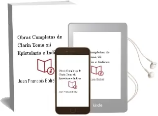 Descargar AudioLibro Obras Completas de Clarin. Tomo Xii. Epistolario e Indices de Jean François Botrel año 2005