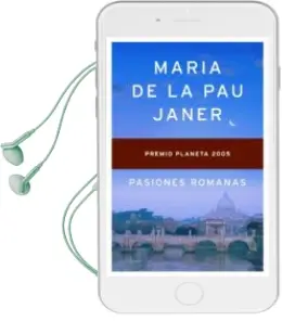 Descargar AudioLibro Pasiones Romanas (Premio Planeta 2005) de Maria De La Pau Janer año 2005