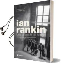 Descargar AudioLibro Una Cuestion de Sangre: Un Nuevo Caso del Inspector Rebus de Ian Rankin año 2005