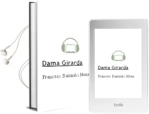 Descargar AudioLibro Dama Girarda de Francesc Baixauli I Mena año 2005