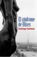 AudioLibro El Sindrome de Ulises de Santiago Gamboa