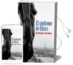 Descargar AudioLibro El Sindrome de Ulises de Santiago Gamboa año 2005