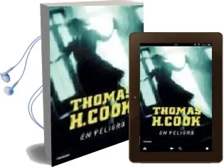 Descargar AudioLibro En Peligro de Thomas H. Cook año 2005