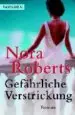 AudioLibro Gefahrliche Verstrickung de Nora Roberts