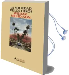 Descargar AudioLibro La Sociedad de los Otros de William Nicholson año 2005