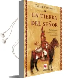 Descargar AudioLibro La Tierra del Señor: Genghis Khan, el Poderoso Emperador de los m Ongoles de Taylor Caldwell año 2005