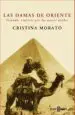 AudioLibro Las Damas de Oriente: Grandes Viajeras por los Paises Arabes de Cristina Morato