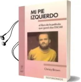 Descargar AudioLibro Mi pie Izquierdo (2ª Ed.) de Christy Brown año 2005