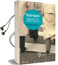 Descargar AudioLibro Pull-Back Embolicats en els Misteris Financers de Jordi Andreu año 2005