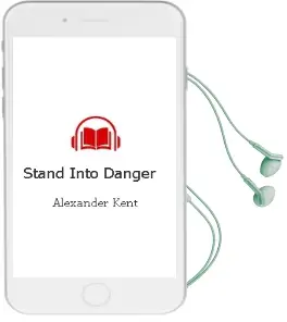 Descargar AudioLibro Stand Into Danger de Alexander Kent año 2005