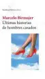 AudioLibro Ultimas Historias de Hombres Casados de Marcelo Birmajer