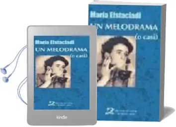 Descargar AudioLibro Un Melodrama (o Casi) de Maria Efstaciadi año 2005