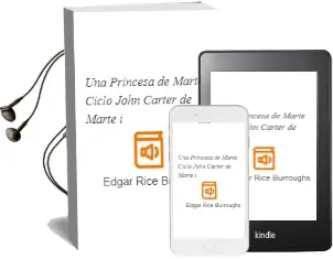 Descargar AudioLibro Una Princesa de Marte (Ciclo John Carter de Marte i) de Edgar Rice Burroughs año 2005