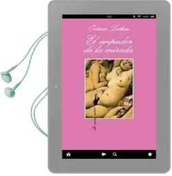 Descargar AudioLibro El Impudor de la Mirada de Octavio Lothar año 2005
