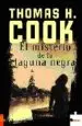 AudioLibro El Misterio de la Laguna Negra de Thomas H. Cook