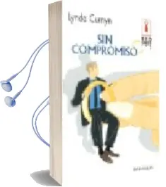 Descargar AudioLibro Sin Compromiso de Lynda Curnyn año 2005