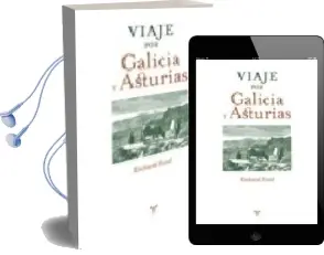 Descargar AudioLibro Viaje por Galicia y Asturias (1845) de Richard Ford año 2005