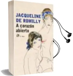 Descargar AudioLibro A Corazon Abierto de Jacqueline De Romilly año 2006