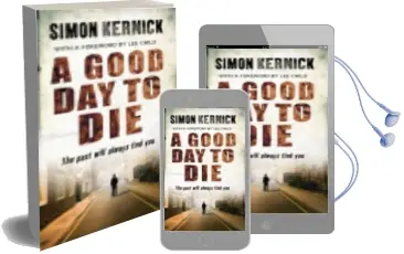 Descargar AudioLibro A Good day to Die: The Past Will Always Find you de Simon Kernick año 2006