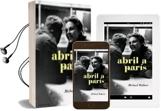 Descargar AudioLibro Abril a Paris de Michael Wallner año 2006