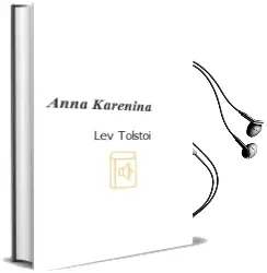 Descargar AudioLibro Anna Karenina de Lev Tolstoi año 2006