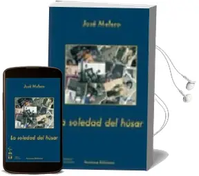 Descargar AudioLibro La Soledad del Husar de Jose Melero Martin año 2006