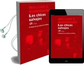 Descargar AudioLibro Los Chicos Salvajes: El Libro de los Muertos de William S. Burroughs año 2006