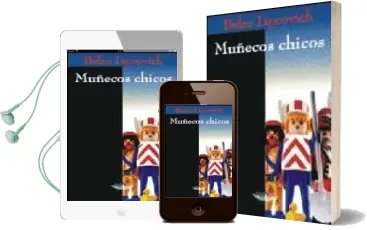 Descargar AudioLibro Muñecos Chicos de Pedro Lipcovich año 2006