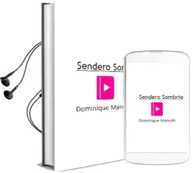 Descargar AudioLibro Sendero Sombrio de Dominique Manotti año 2006