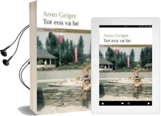 Descargar AudioLibro Tot ens va be de Arno Geiger año 2006