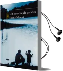Descargar AudioLibro Un Hombre de Palabra de Inma Monso año 2006