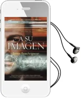Descargar AudioLibro A su Imagen (Trilogia del Cristo Clonado. Libro Pimero) de James Beauseigneur año 2006