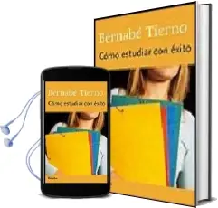 Descargar AudioLibro Cómo Estudiar con Éxito de Bernabe Tierno año 2006